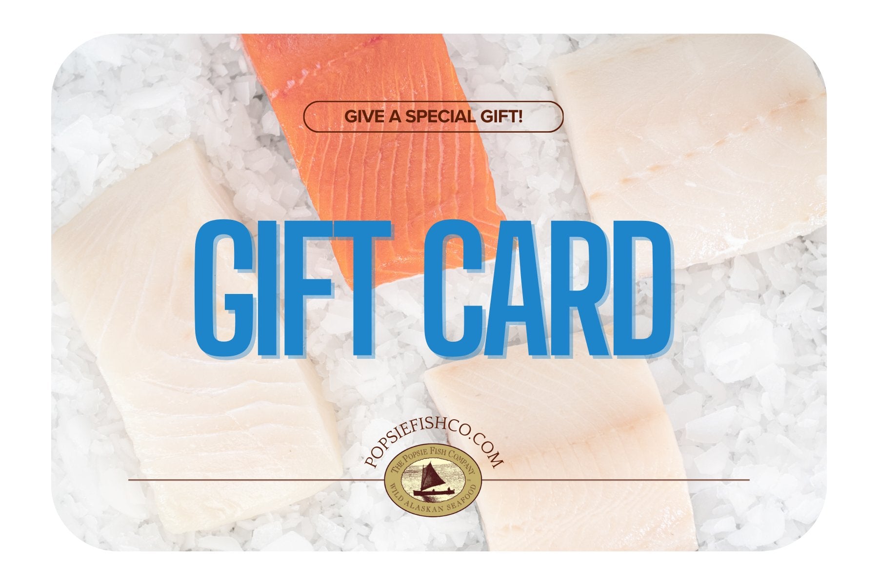 The Popsie Fish Company's Gift Cards